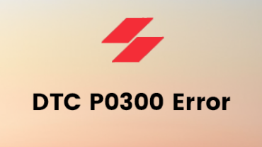 P0300 DTC error